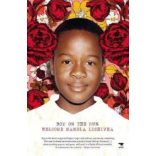 Boy On The Run by Welcome Mandla Lishivha Paperback Book