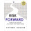 Risk Forward by Victoria Labalme Paperback Book 1