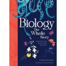 Biology The Whole Story by Lindsay Turnbull Hardcover Book