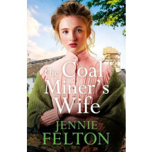 The Coal Miners Wife by Jennie Felton Paperback Book