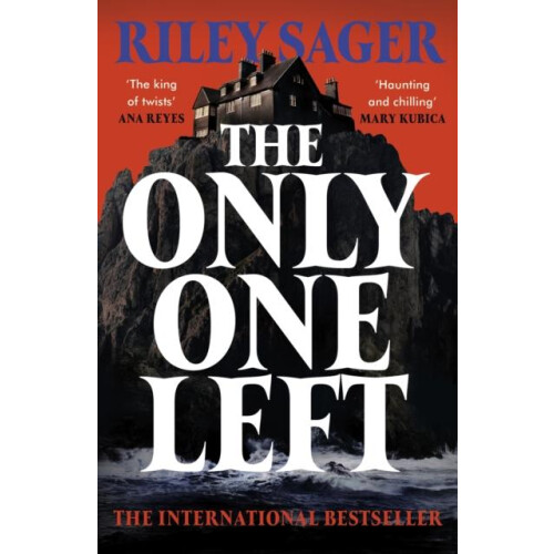 The Only One Left by Riley Sager Paperback Book