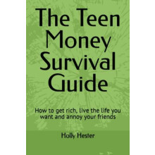 The Teen Money Survival Guide by Holly Hester Paperback Book