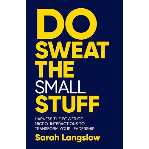 Do Sweat the Small Stuff by Sarah Langslow Paperback Book