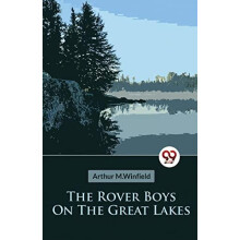 The Rover Boys on the Great Lakes or the Secret of the Island Cave by