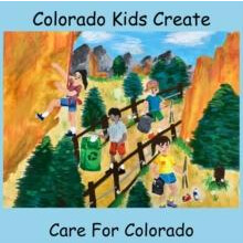 Colorado Kids Create Care for Colorado by Natalie Myers Paperback Book