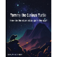 Tommy the Curious Turtle by Ilya Pavlovsky Paperback Book