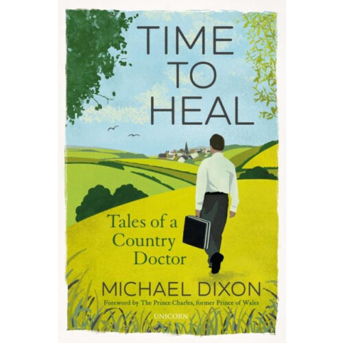 Time to Heal by Michael Dixon Paperback Book
