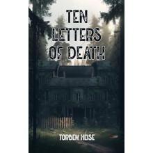 Ten Letters of Death by Torben Heise Hardcover Book