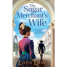 The Sugar Merchants Wife by Lizzie Lane Hardcover Book