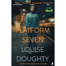 Platform Seven by Louise Doughty Paperback Book