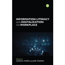 Information Literacy and the Digitalisation of the Workplace Paperback