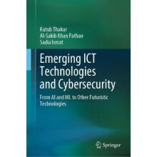 Emerging ICT Technologies and Cybersecurity by Sadia Ismat Hardcover B