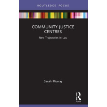 Community Justice Centres by Murray Sarah University of Western Austra