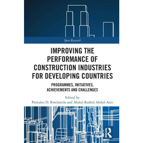 Improving the Performance of Construction Industries for Developing Co