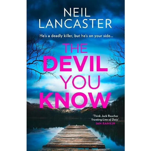The Devil You Know by Neil Lancaster Hardcover Book