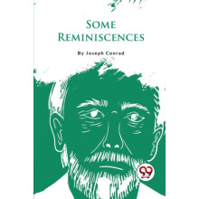 Some Reminiscences by Joseph Conrad Paperback Book
