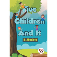 Five Children and it by E. Nesbit Paperback Book