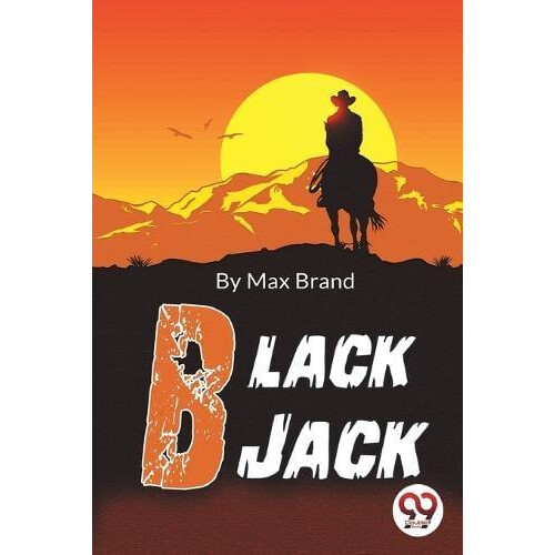Black Jack by Max Brand Paperback Book