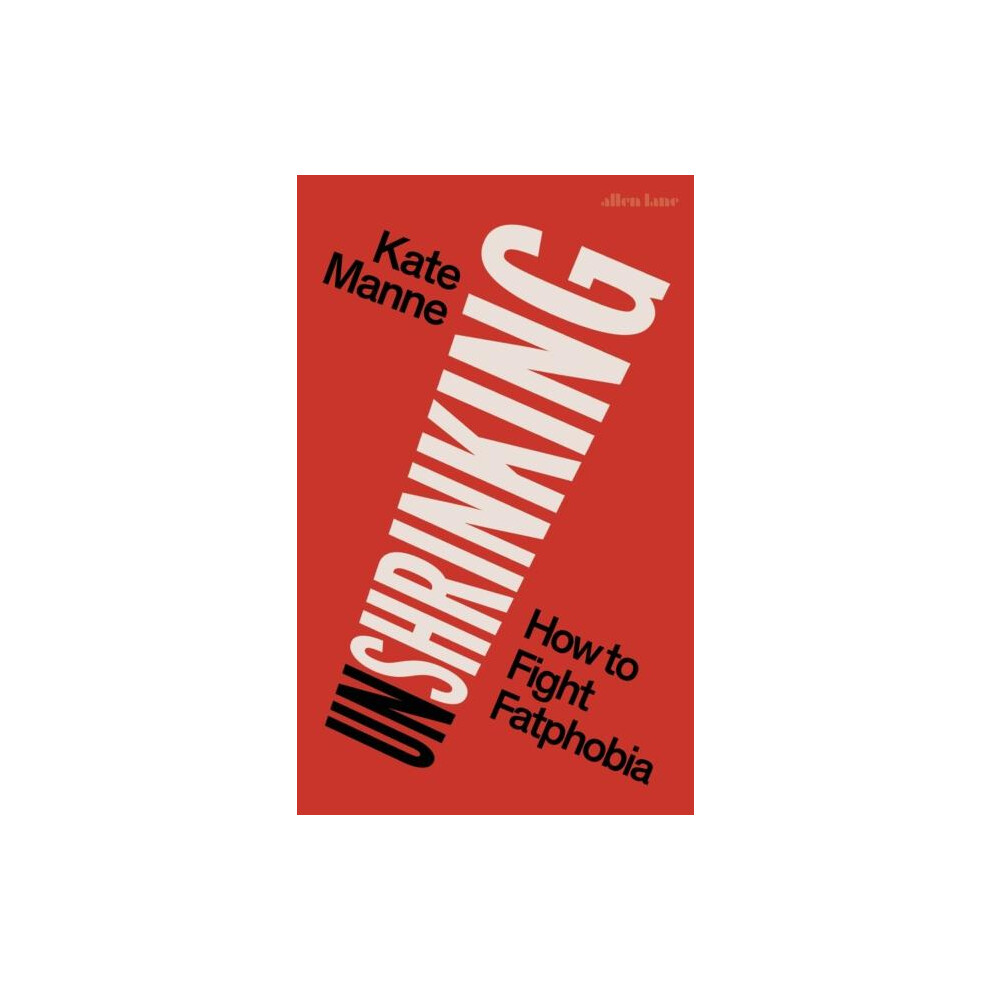 Riachristiecollections Unshrinking By Kate Manne Hardcover Book