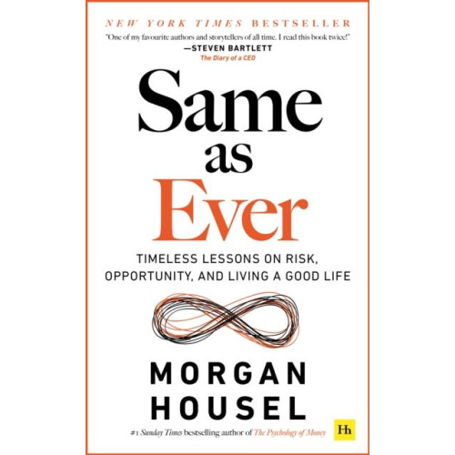 Same as Ever by Morgan Housel Paperback Book