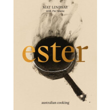 Ester Australian Cooking by Mat Lindsay Hardcover Book