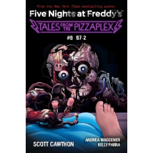 B7 An AFK Book Five Nights at Freddys Tales from the Pizzaplex 8 by Sc