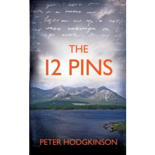 The 12 Pins by Peter Hodgkinson Paperback Book