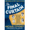 The Final Curtain by Michael Coveney Hardcover Book 1
