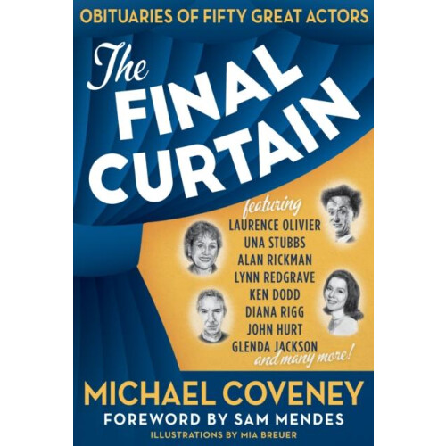 The Final Curtain by Michael Coveney Hardcover Book