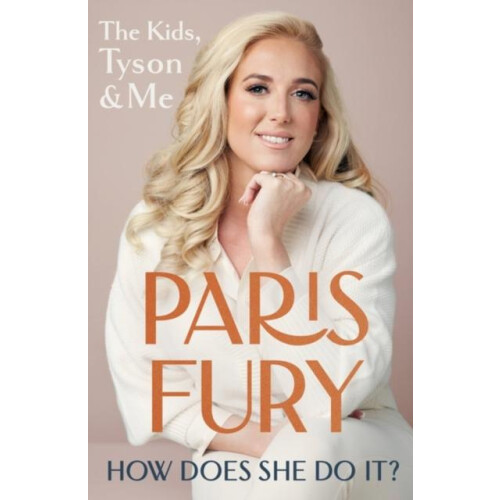 How Does She Do It by Paris Fury Hardcover Book