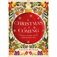 Christmas is Coming by Auriol Bishop Hardcover Book