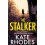 The Stalker by Kate Rhodes Paperback Book 1