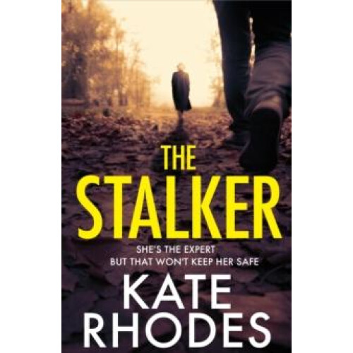 The Stalker by Kate Rhodes Paperback Book