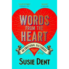 Words from the Heart by Susie Dent Paperback Book