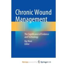 Chronic Wound Management Paperback Book