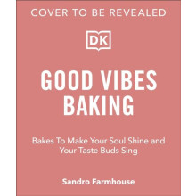 Good Vibes Baking by Sandro Farmhouse Hardcover Book