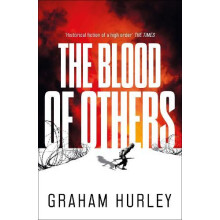 The Blood of Others by Graham Hurley Paperback Book