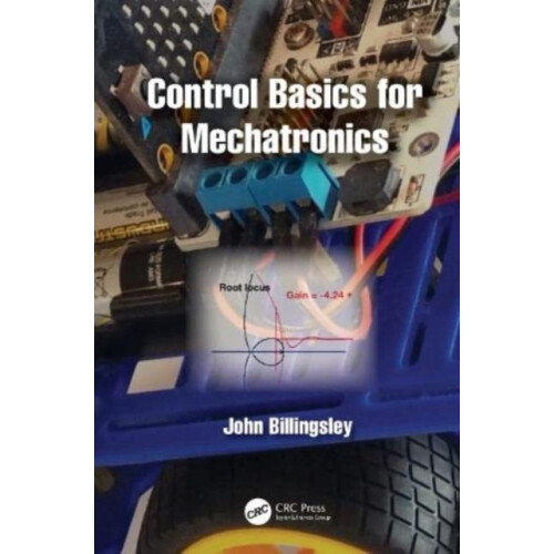 Control Basics for Mechatronics by John Billingsley Hardcover Book