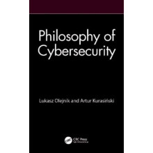Philosophy of Cybersecurity by Artur Kurasinski Paperback Book