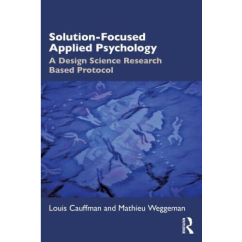 SolutionFocused Applied Psychology by Mathieu Weggeman Paperback Book