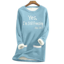 (XL, Sky Blue Alphabet) Yes, I'm Still Freezing Print Winter Shirts For Women Cold Weather Fleece Lined Winter Blouses
