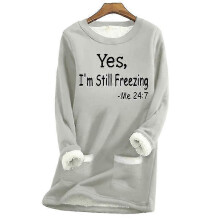 (5XL, Light Gray Letters) Yes, I'm Still Freezing Print Winter Shirts For Women Cold Weather Fleece Lined Winter Blouses