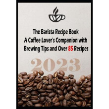 The Barista Recipe Book by Mary E Wilbourn Paperback Book