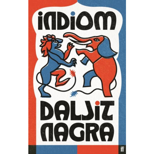 indiom by Daljit Nagra Hardcover Book