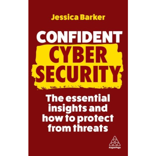 Confident Cyber Security by Dr Jessica Barker Paperback Book
