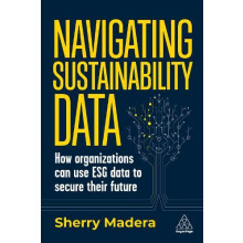 Navigating Sustainability Data by Sherry Madera Paperback Book