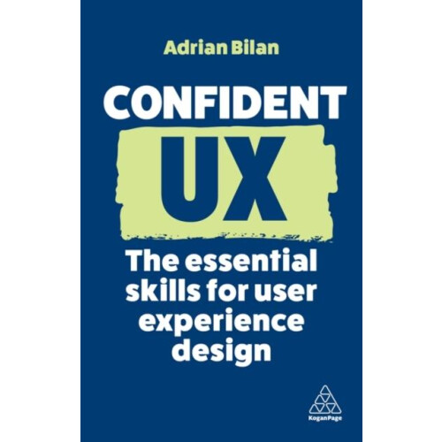 Confident UX by Adrian Bilan Paperback Book