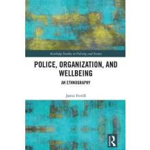 Police Organization and Wellbeing by Jamie Ferrill Paperback Book