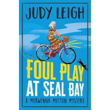 Foul Play at Seal Bay by J.R. Leigh Hardcover Book