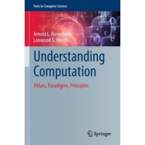 Understanding Computation by Lenwood S. Heath Paperback Book